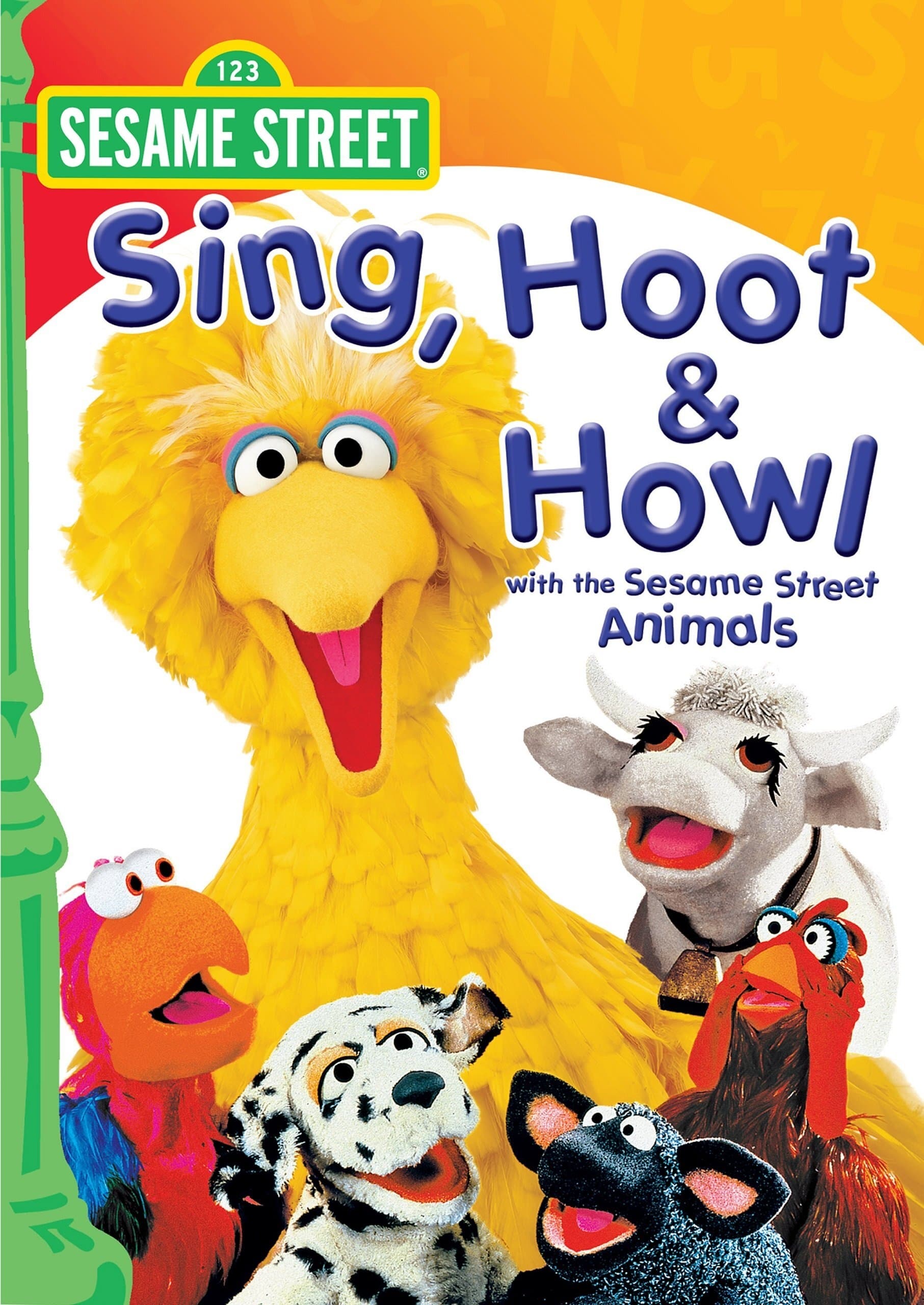 Sesame Street: Sing, Hoot & Howl with the Sesame Street Animals