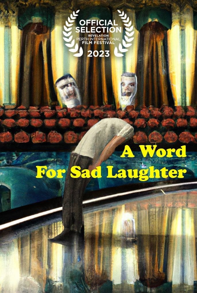 A Word for Sad Laughter
