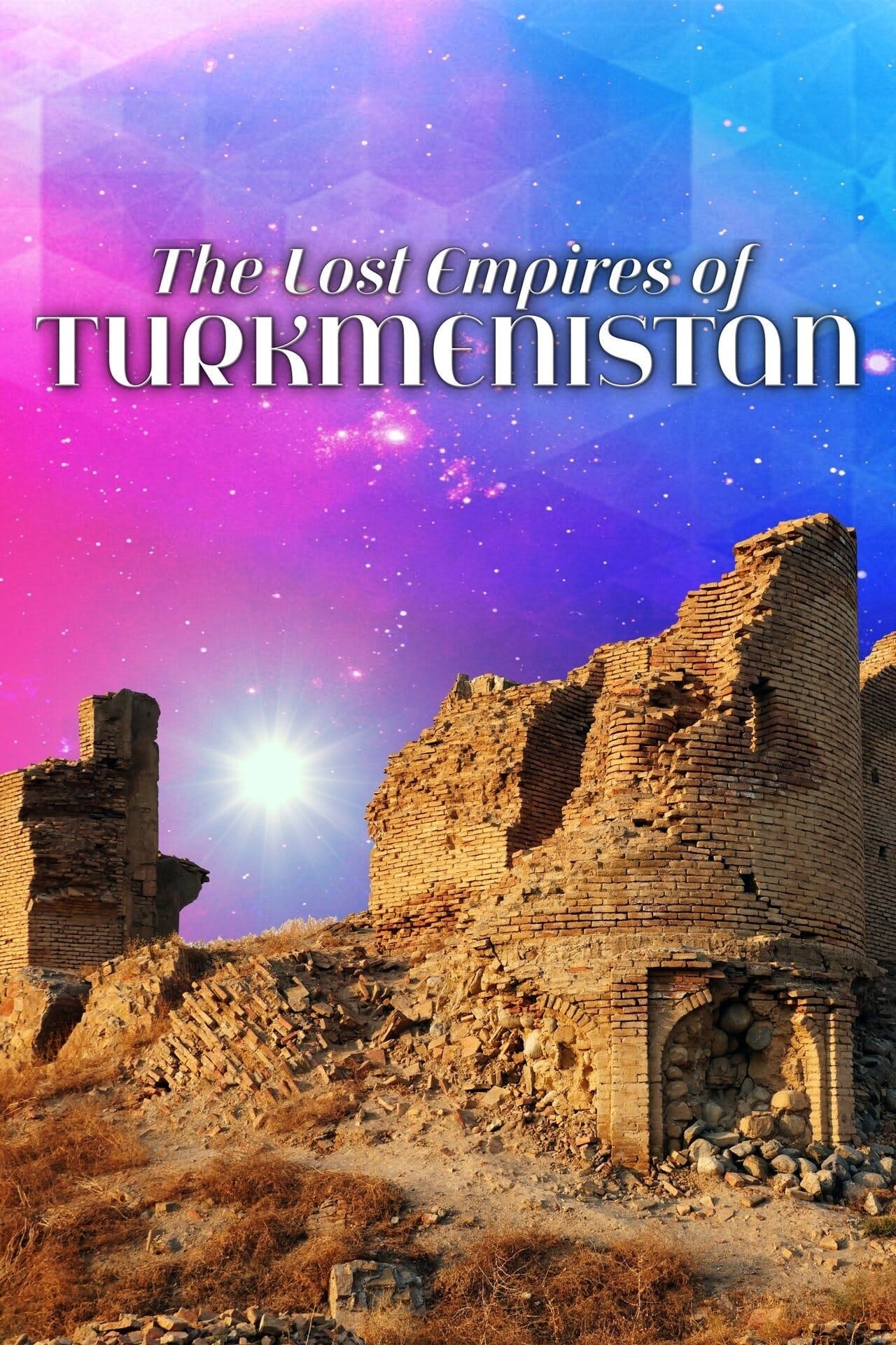 The Lost Empires of Turkmenistan