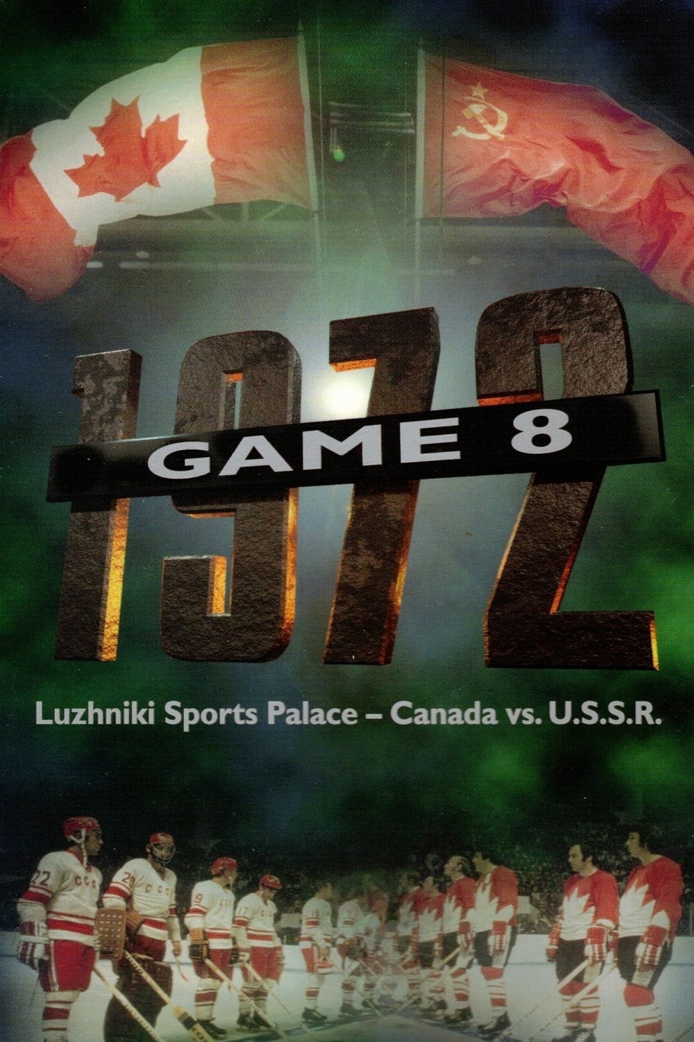 Game 8 - Canada vs. U.S.S.R.