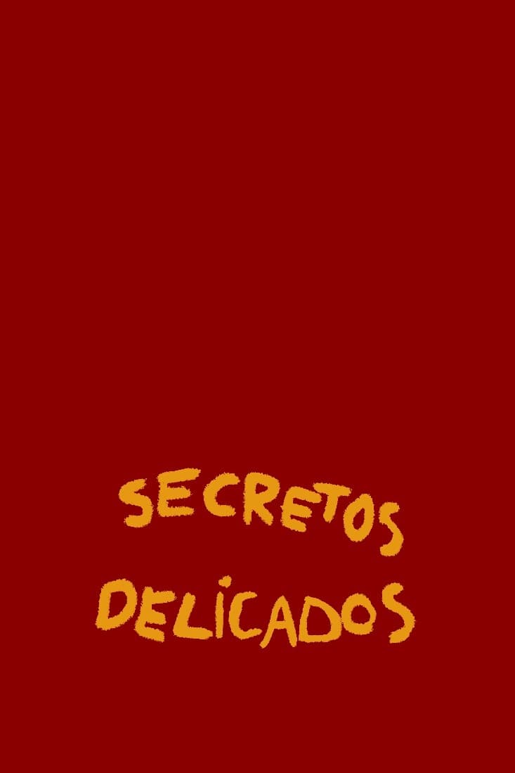 Secretos delicados