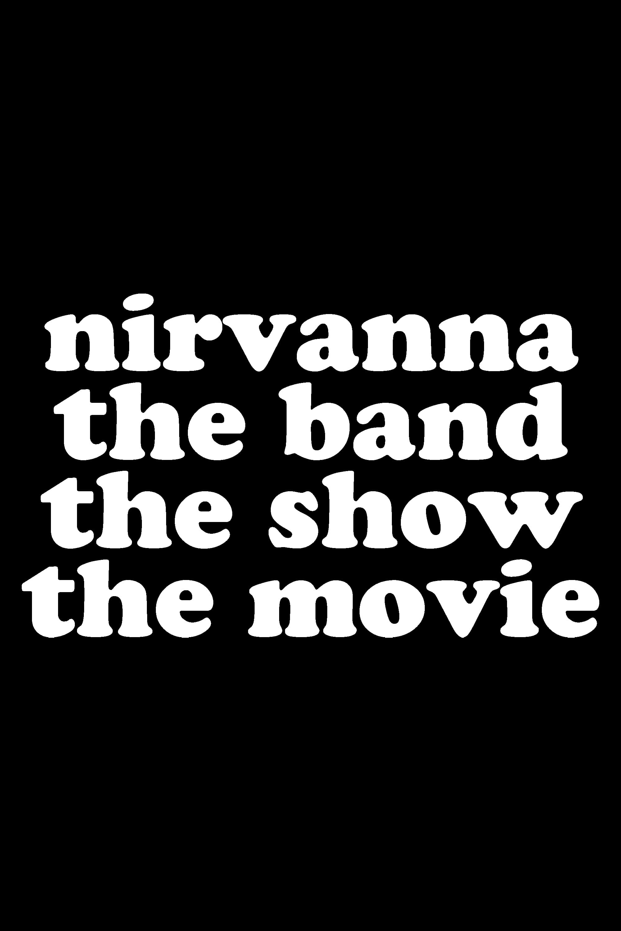 Untitled Nirvanna: The Band: The Show Movie