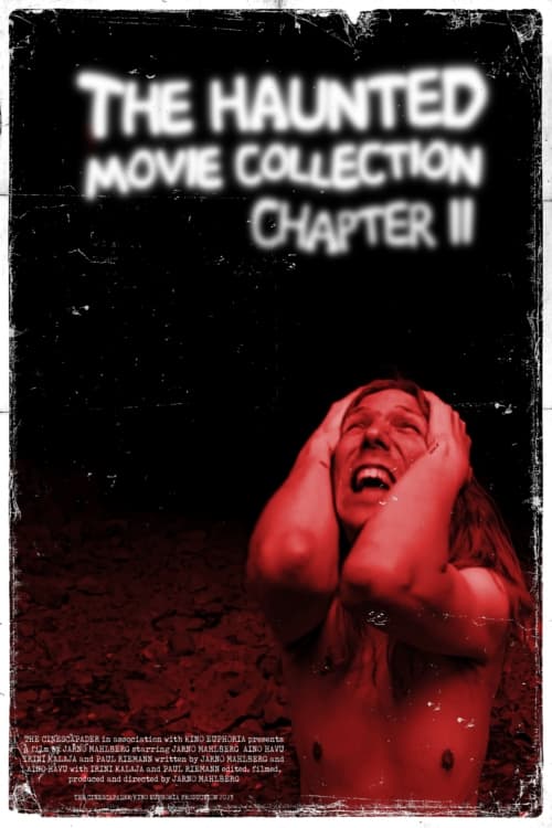 The Haunted Movie Collection Chapter II