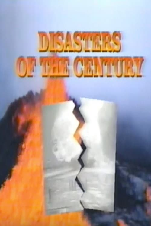 Disasters of the Century