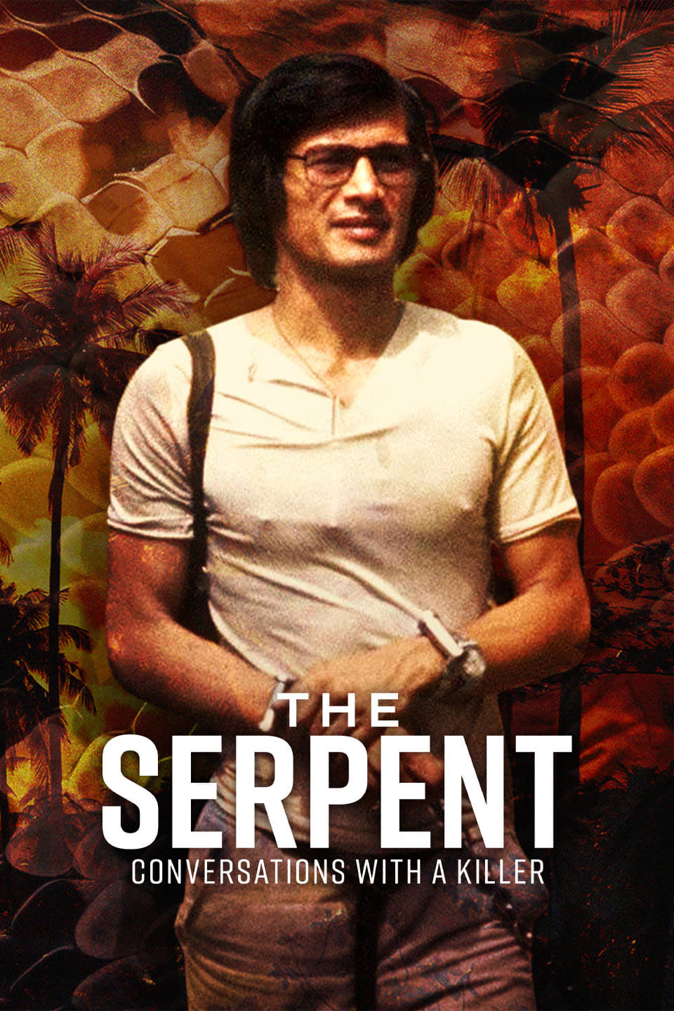 The Serpent: Conversations With a Killer