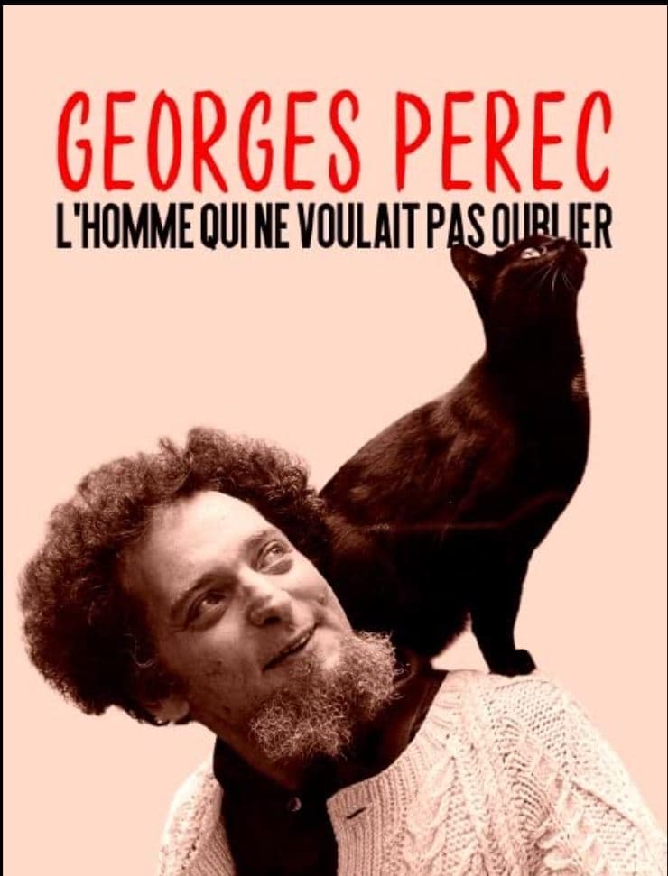 Georges Perec, l'homme qui ne voulait pas oublier