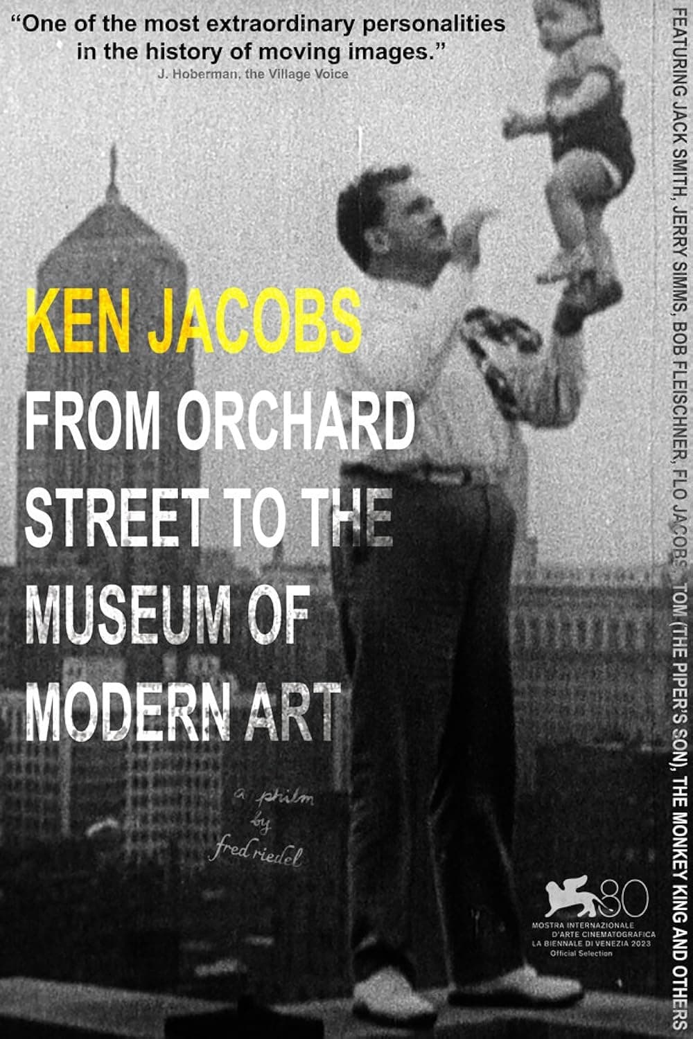 Ken Jacobs - from Orchard Street to the Museum of Modern Art