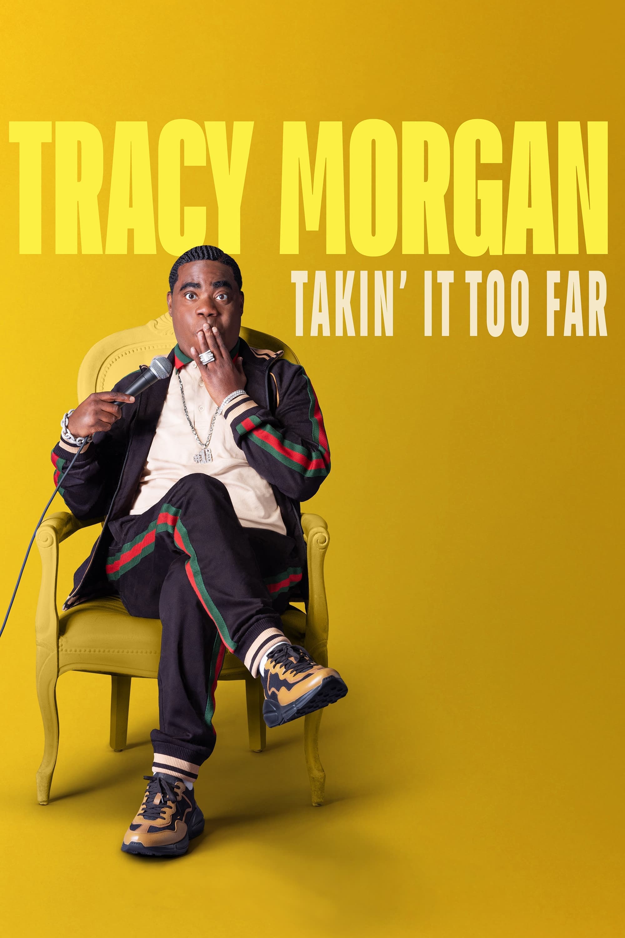 Tracy Morgan: Takin' It Too Far