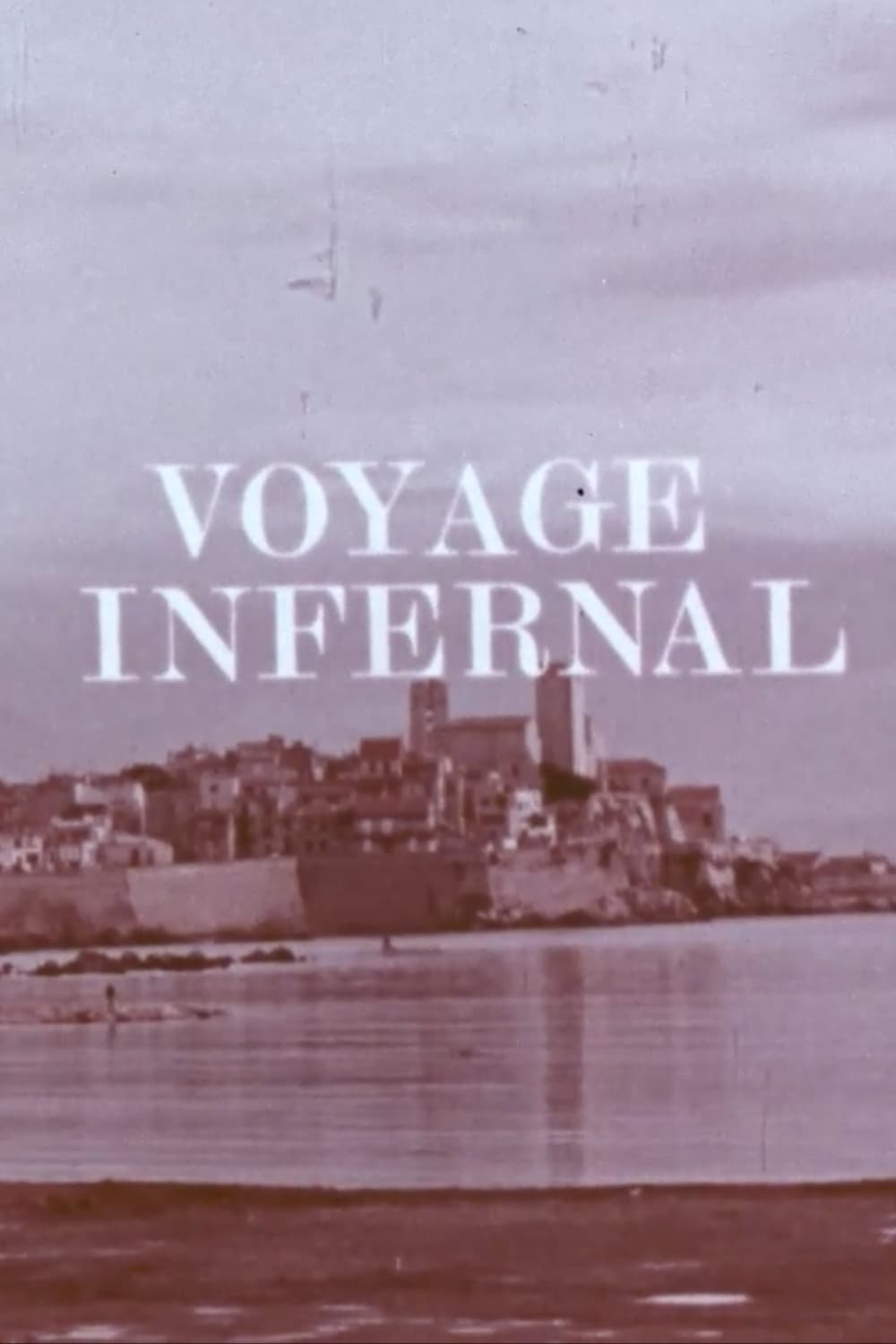 The Infernal Voyage