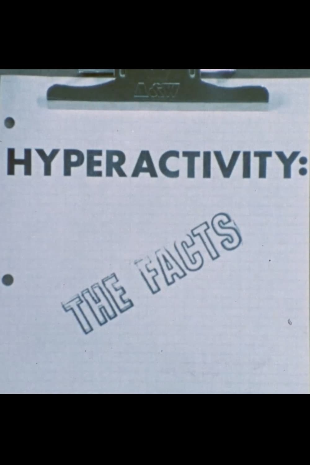Hyperactivity: The Facts
