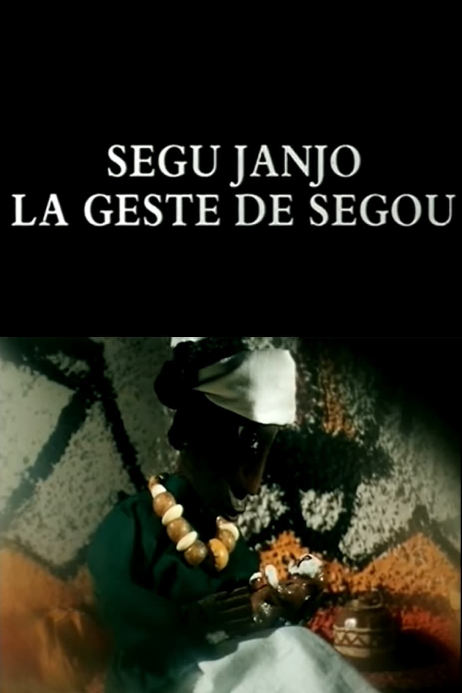 The Legend of Ségou