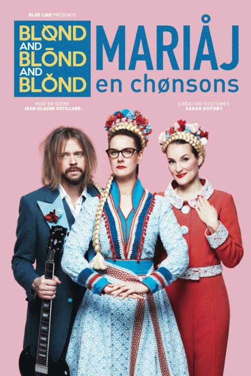 Blond and Blond and Blond - Mariaj en chonsons