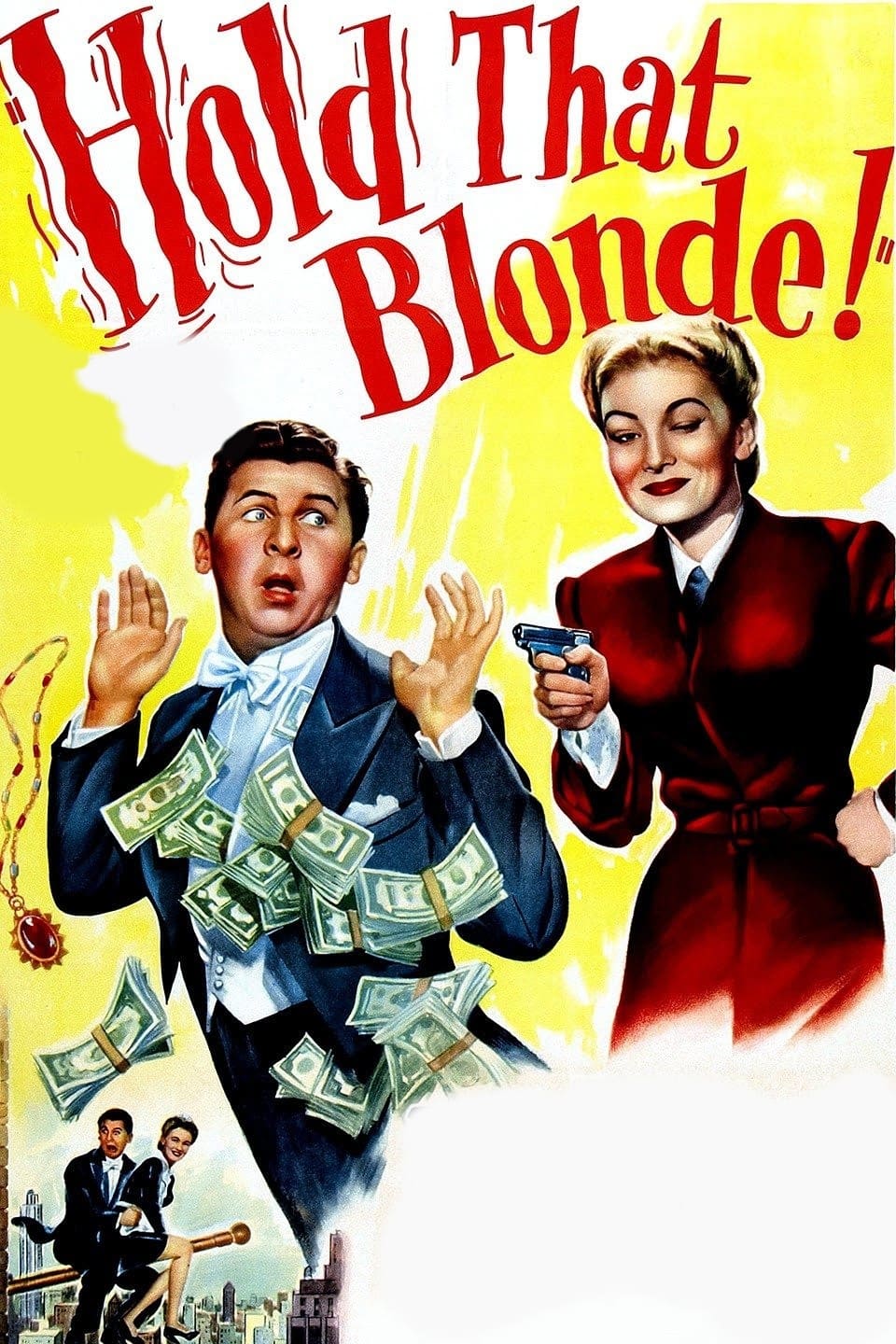 Hold That Blonde! (1945)