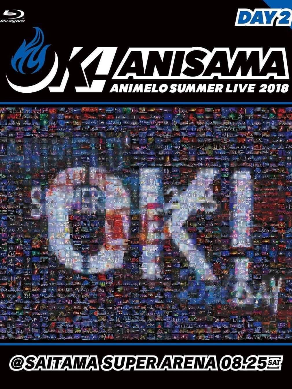 Animelo Summer Live 2018 "OK!" 08.25