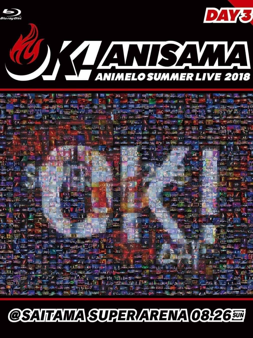Animelo Summer Live 2018 "OK!" 08.26