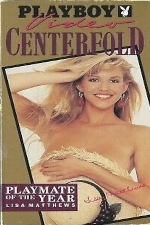 Playboy Video Centerfold: Lisa Matthews - Playmate of the Year 1991