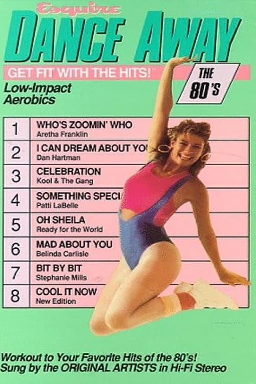 Dance Away: Get Fit with the Hits: The 80's