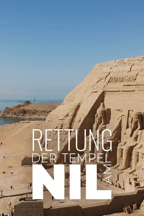 Egypt: The Temples saved from the Nil