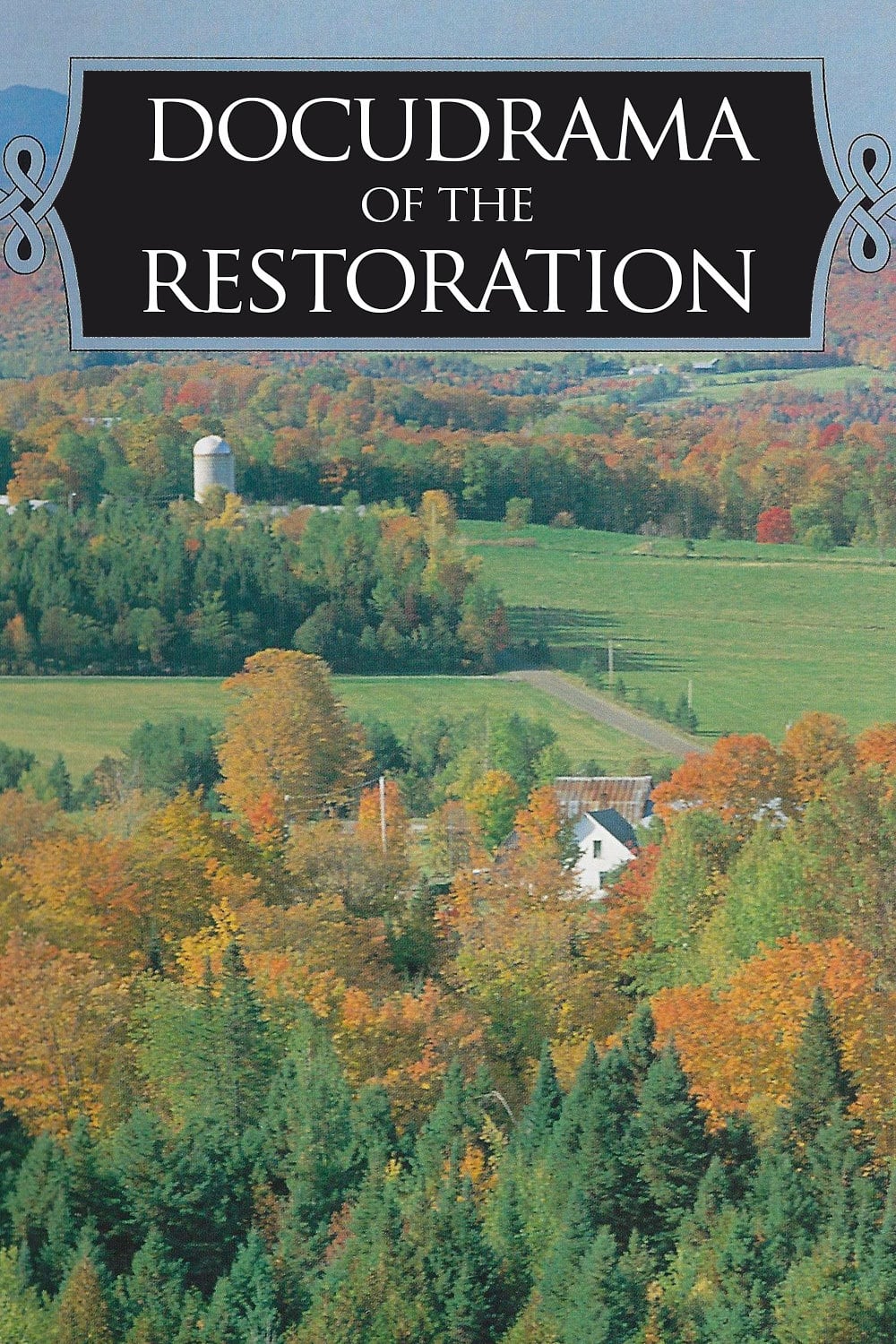 The Docudrama of the Restoration