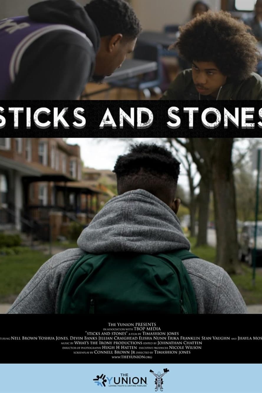 Sticks and Stones - A Yunion Film