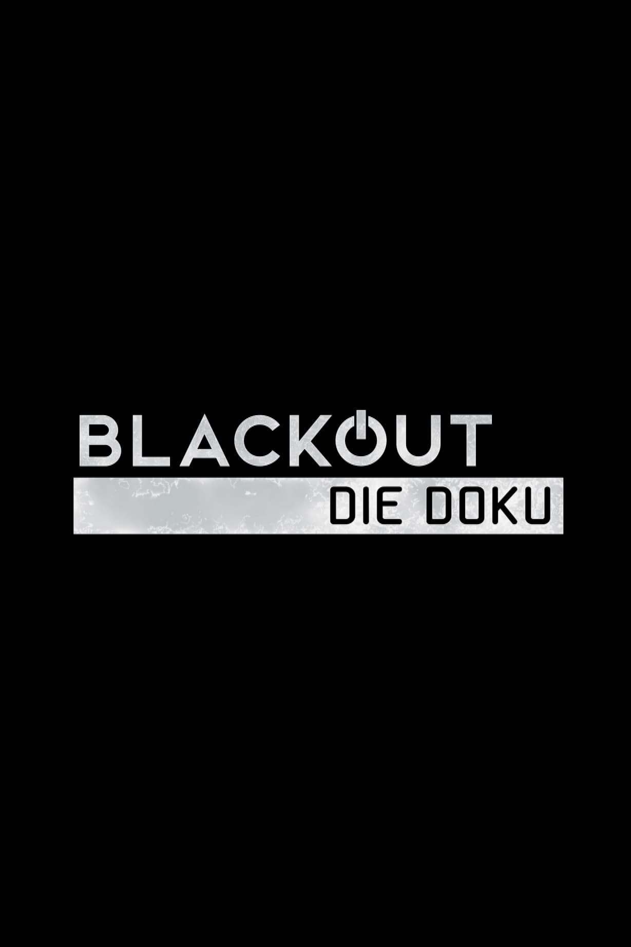 Blackout - Die Doku