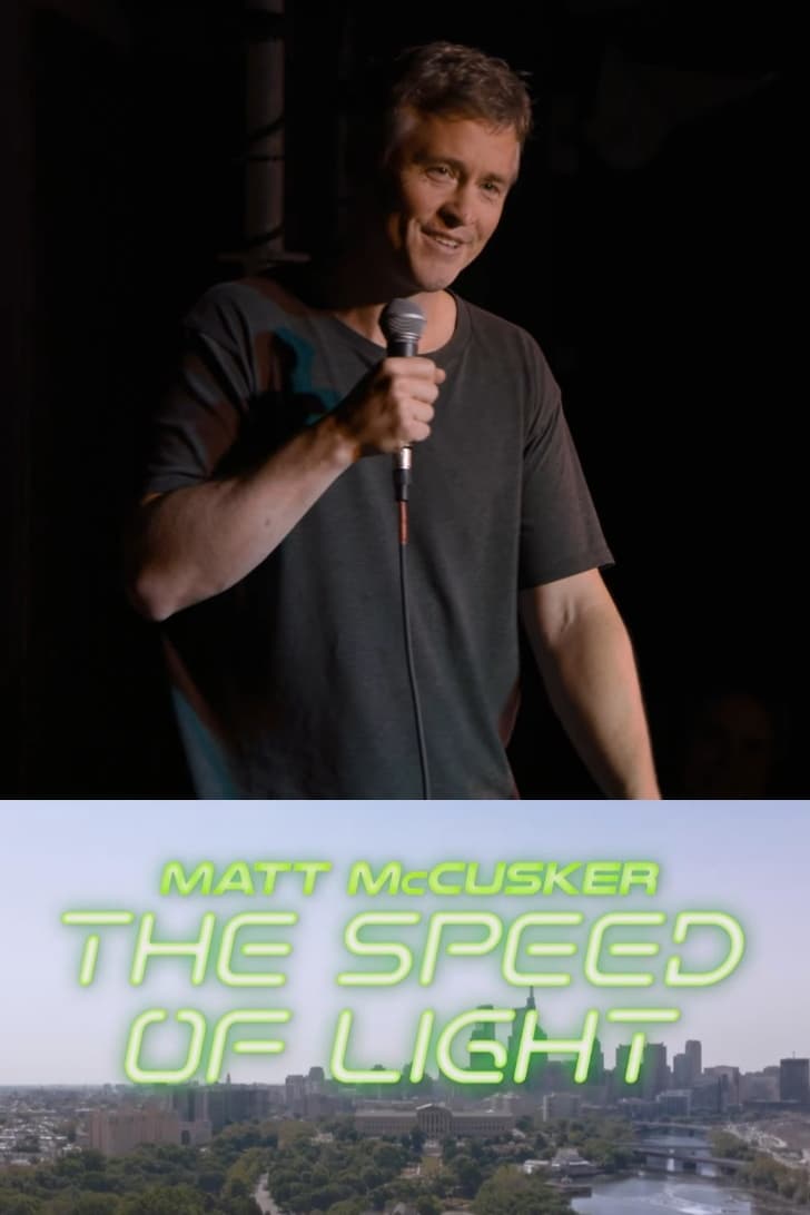 Matt McCusker: The Speed of Light