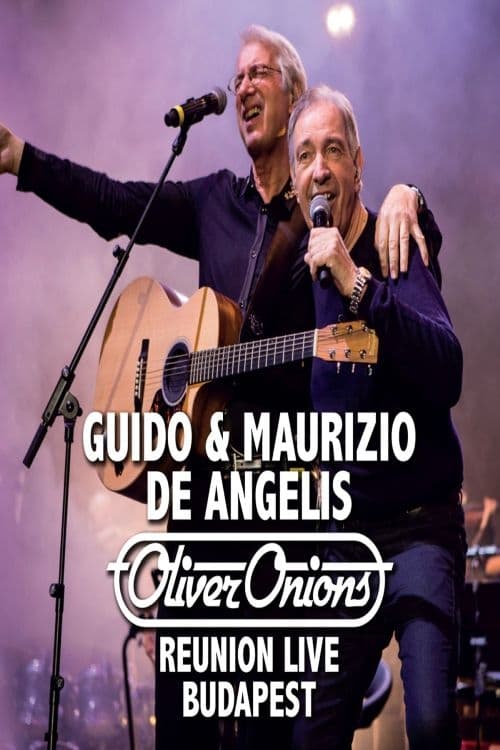 Oliver Onions: Reunion Live Budapest