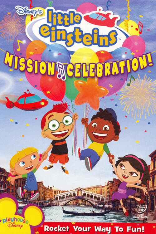 Little Einsteins: Mission Celebration