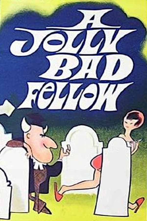 A Jolly Bad Fellow (1963)