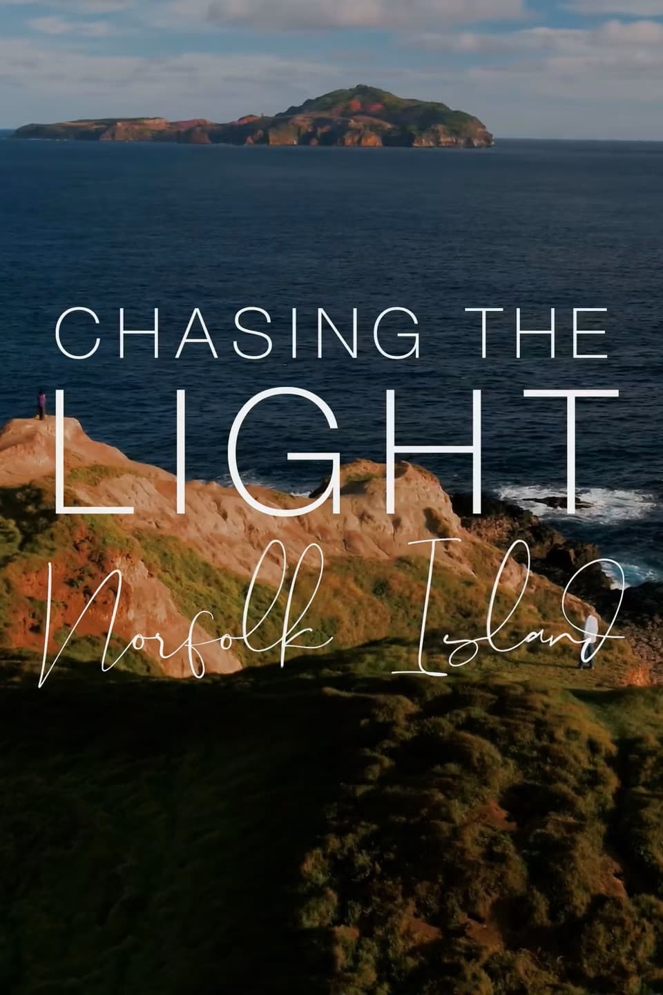 Chasing the Light: Norfolk Island