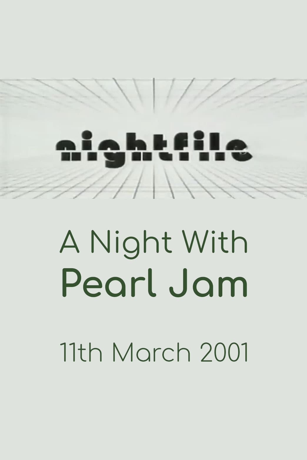Pearl Jam: Nightfile - A Night with Pearl Jam