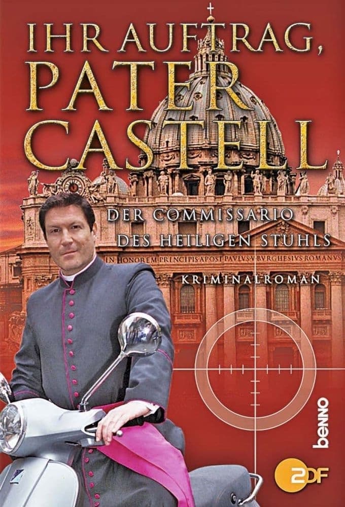 Ihr Auftrag, Pater Castell (2008)