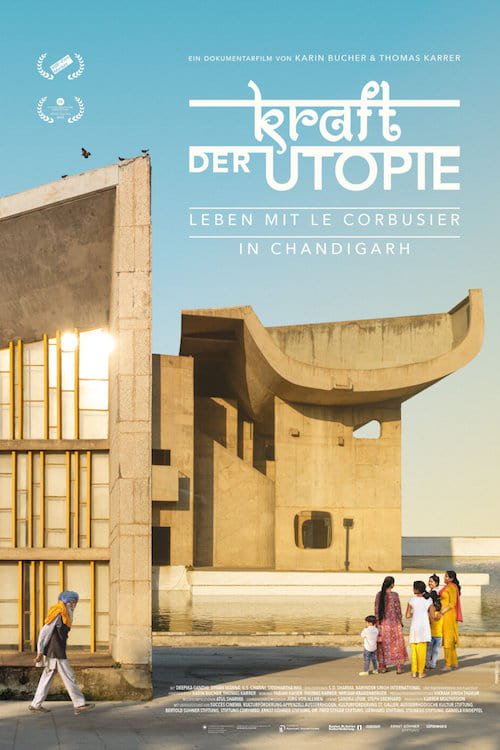 The Power of Utopia: Living with Le Corbusier in Chandigarh