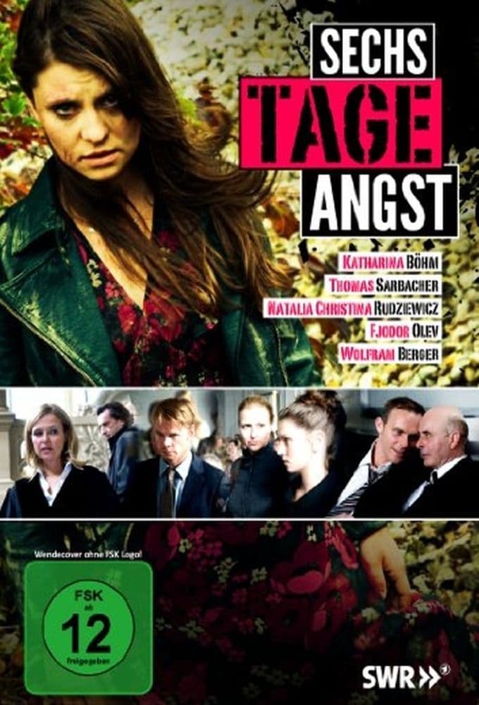 Sechs Tage Angst (2010)
