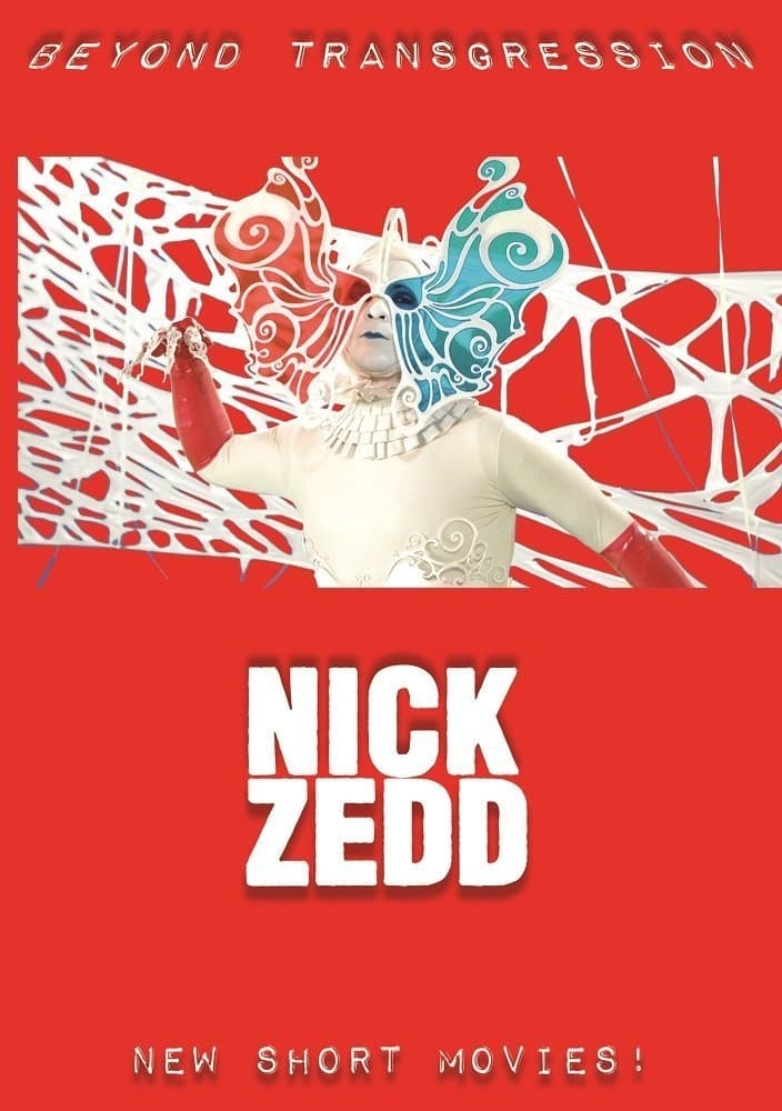 Nick Zedd - Beyond Transgression: New Short Movies!