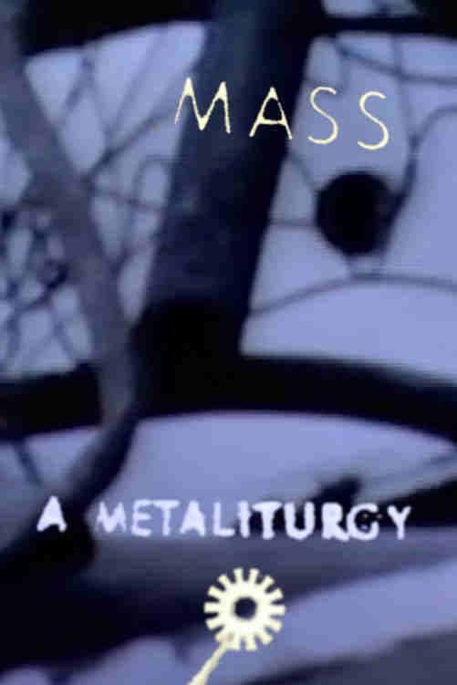 Mass: A Metaliturgy
