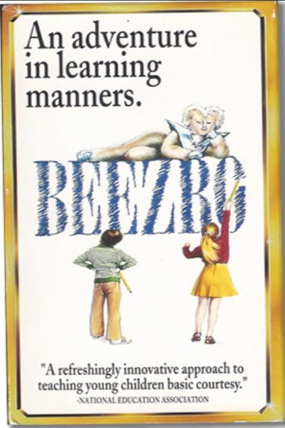 Beezbo's Adventures: How to Behave Like a Human Being