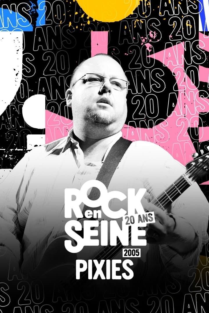 Pixies - Rock en Seine 2005