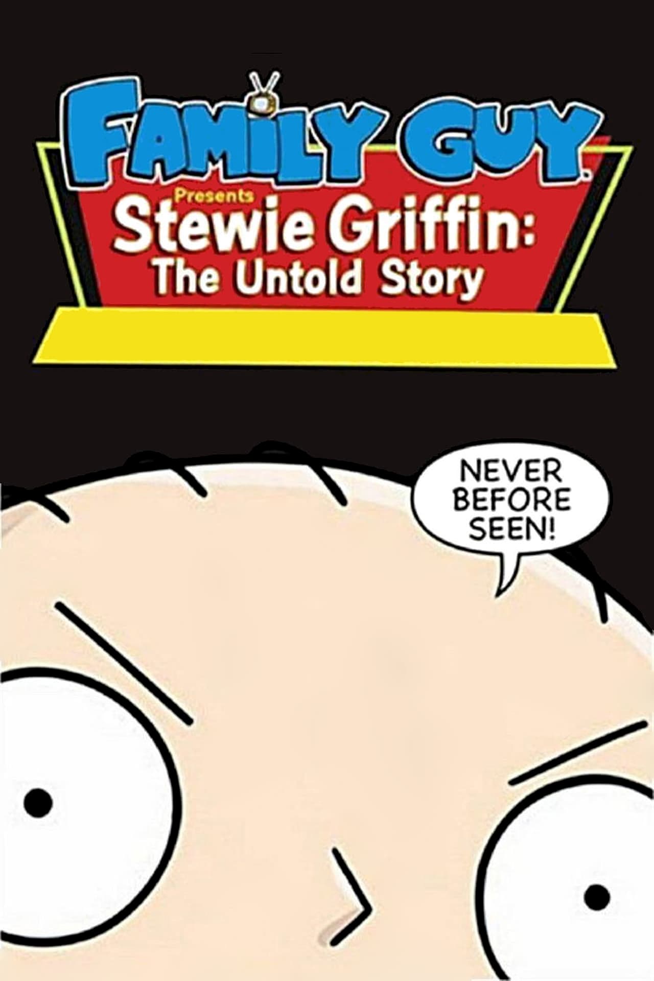 Padre de familia presenta: Stewie Griffin. La historia jamás contada (2005)