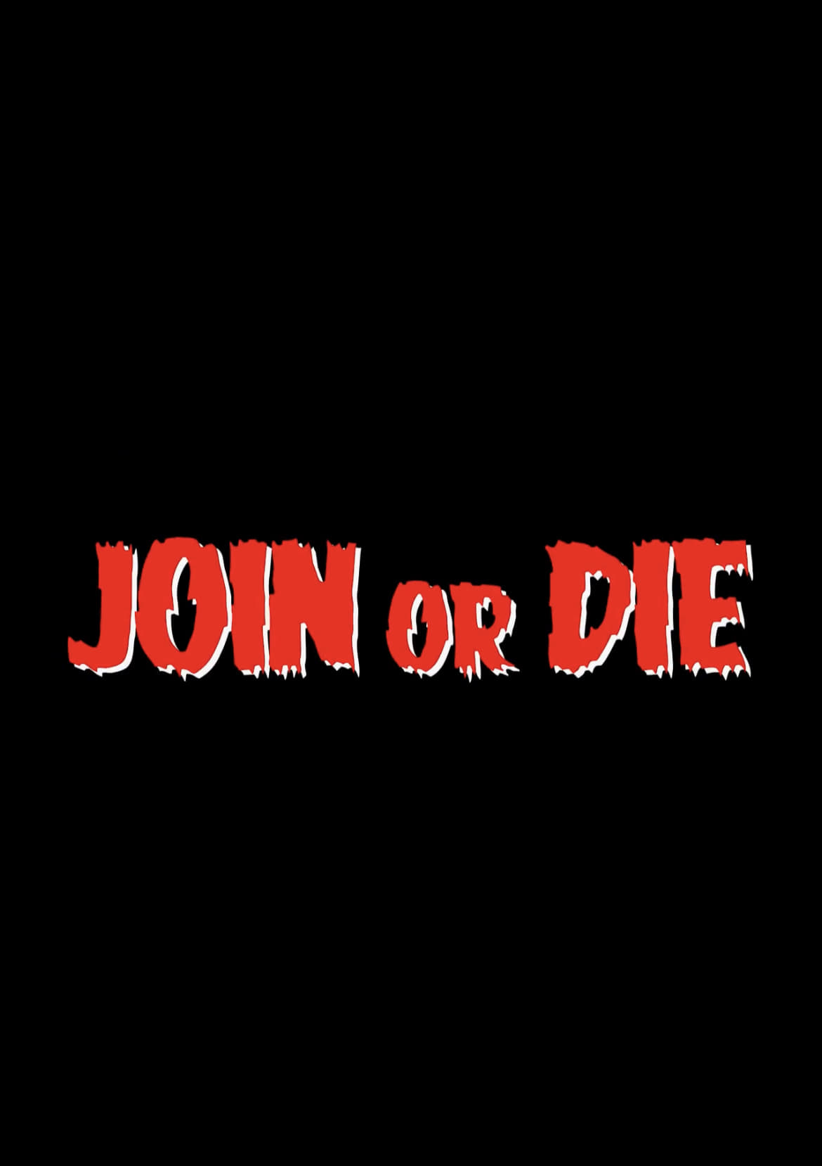 Join or Die