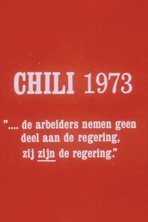 Chile 1973 - Workers do not participate in the government, they are the government