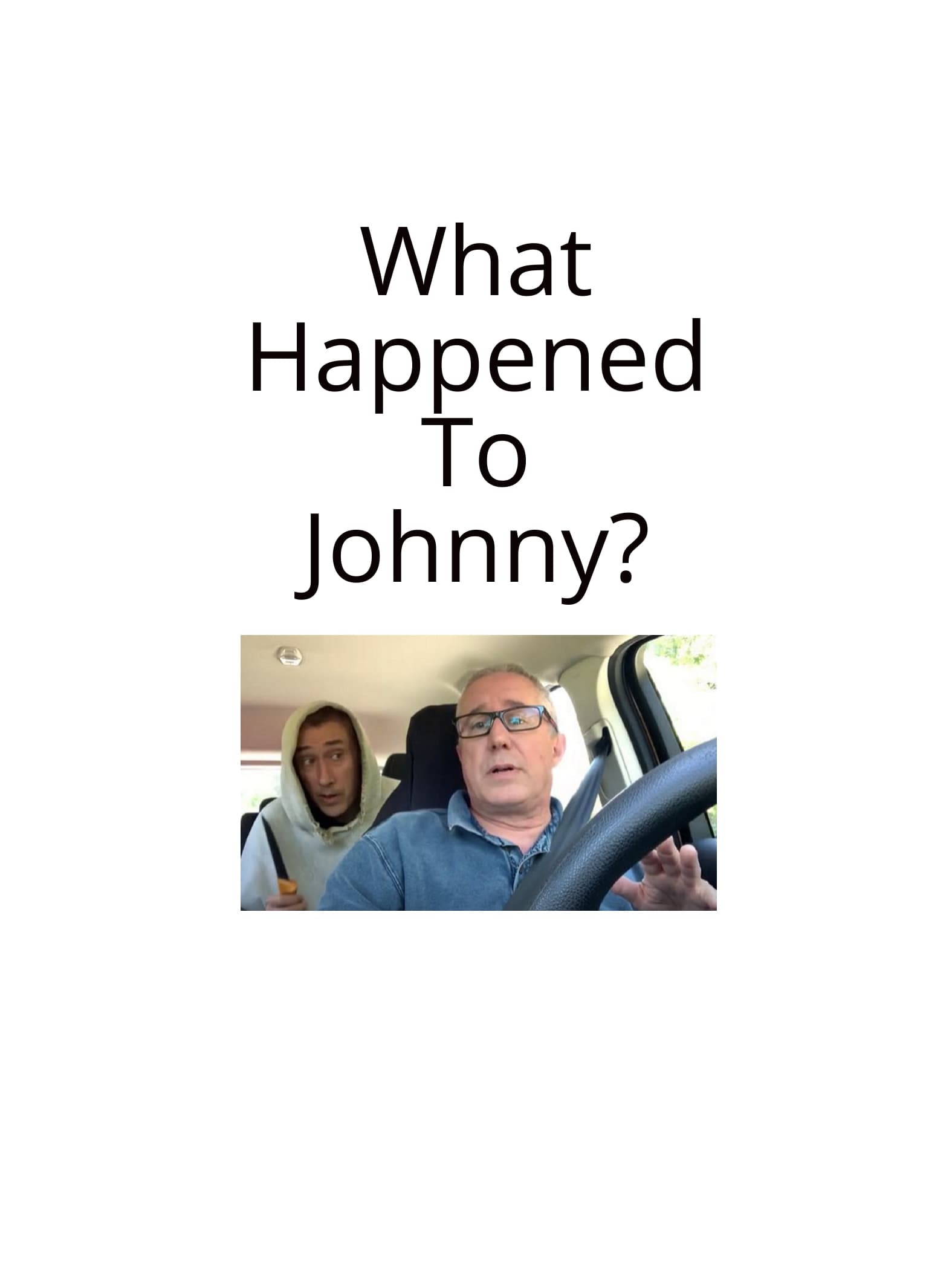 What Happened to Johnny