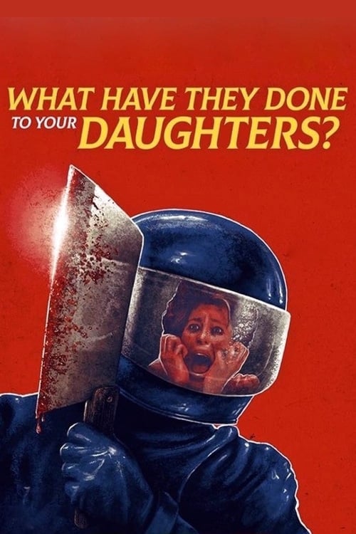 What Have They Done to Your Daughters? (1974)