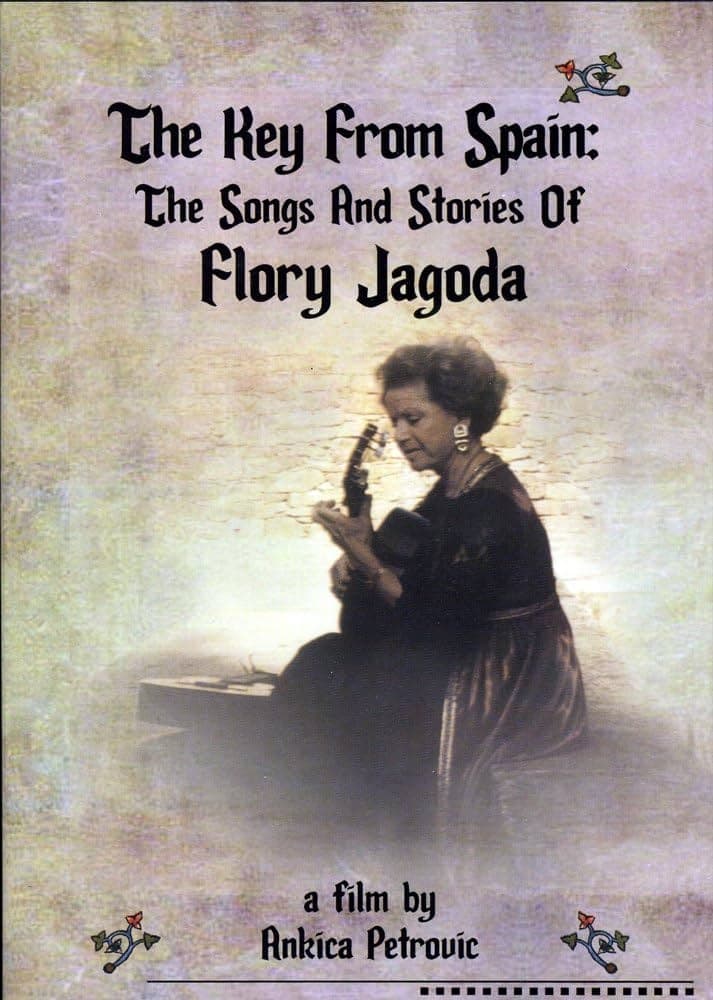 The Key from Spain: Songs and Stories of Flory Jagoda