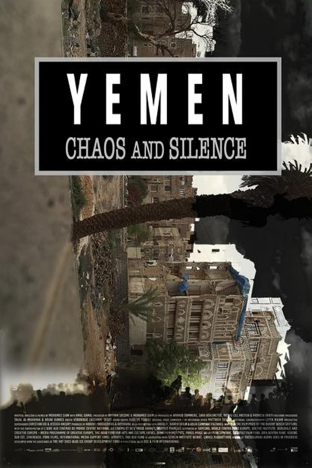 Yemen, Chaos and Silence