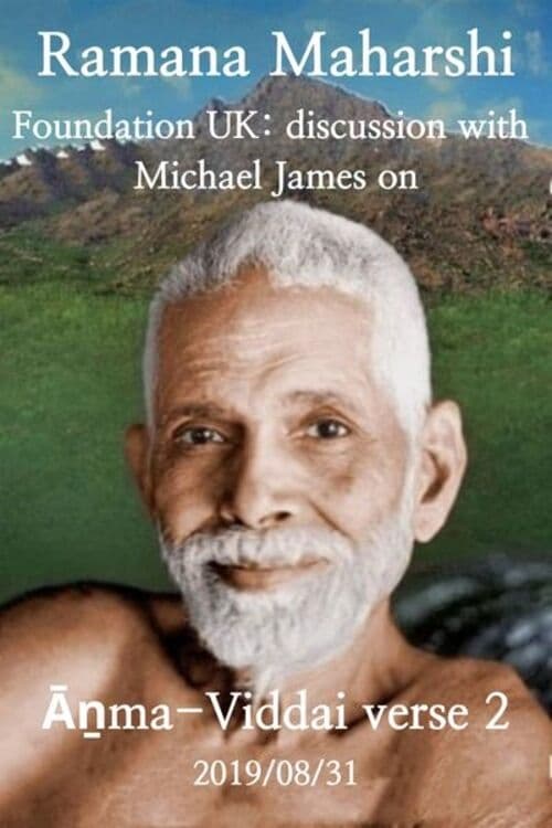 Ramana Maharshi Foundation UK: discussion with Michael James on Āṉma-Viddai verse 2