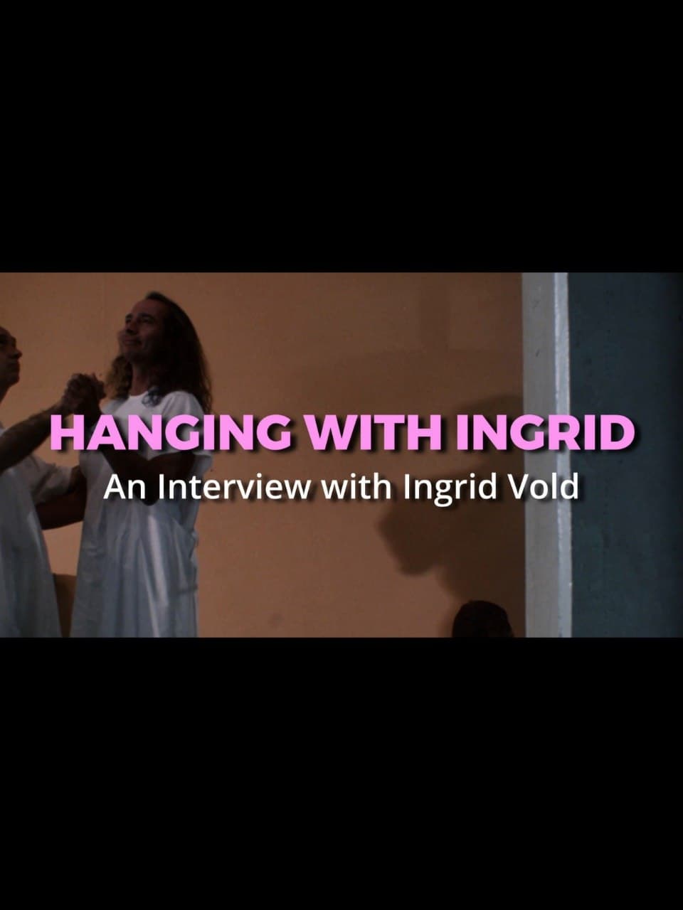 Hanging with Ingrid
