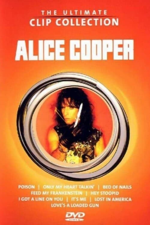 Alice Cooper - The Ultimate Clip Collection (2003)