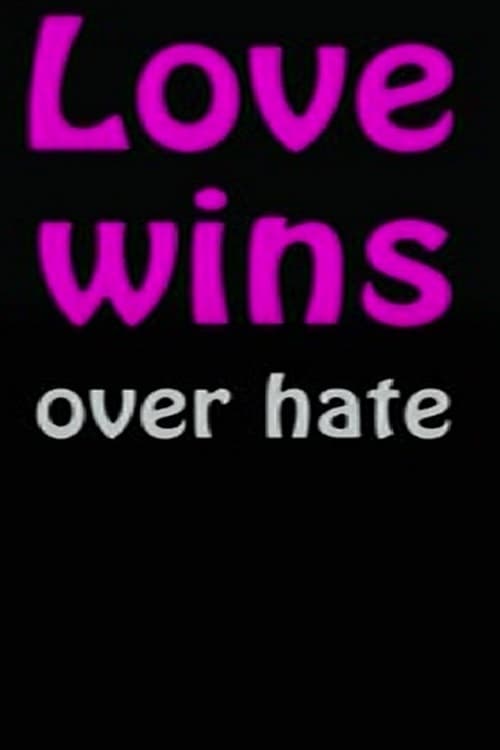Love Wins Over Hate