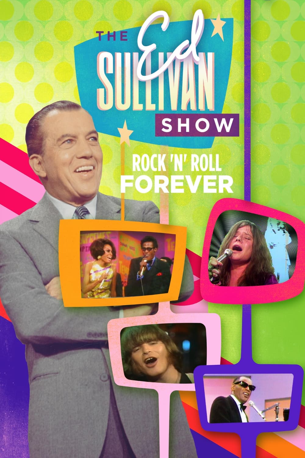 Rock 'N' Roll Forever: Ed Sullivan's Greatest Hits